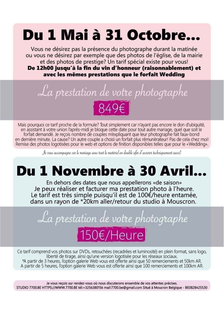 Tarif 2018 des reportages de mariages du STUDIO 7700.BE Pour tous renseignements n'hésitez pas à nous contacter et prendre rendez-vous: c'est gratuit et sans engagement!!!