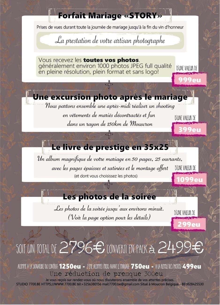 Tarif 2018 des reportages de mariages du STUDIO 7700.BE Pour tous renseignements n'hésitez pas à nous contacter et prendre rendez-vous: c'est gratuit et sans engagement!!!
